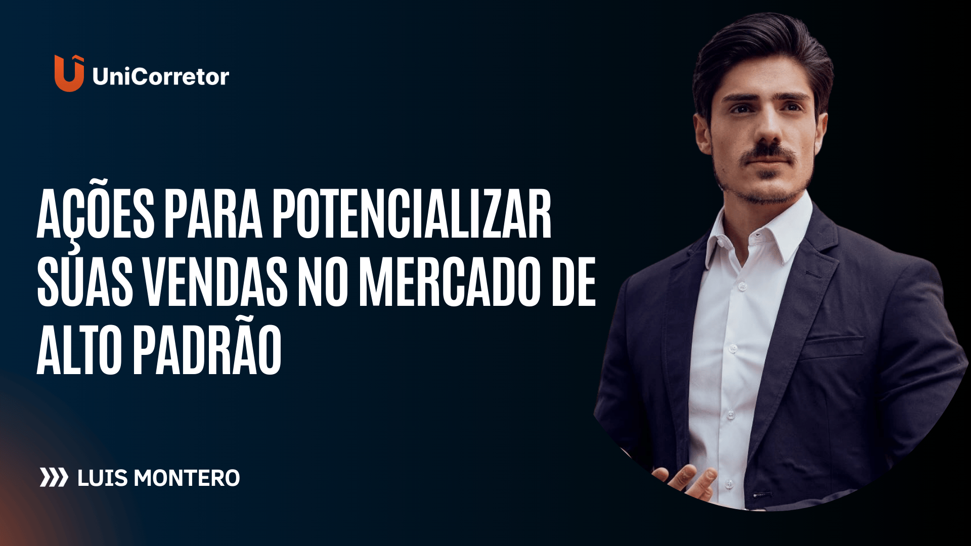 AÇÕES PARA POTENCIALIZAR SUAS VENDAS NO MERCADO IMOBILIÁRIO DE ALTO PADRÃO